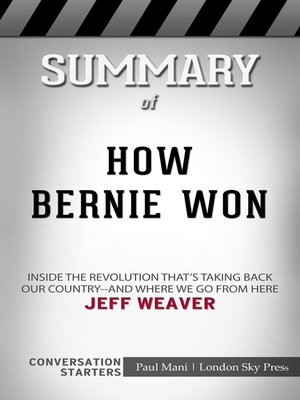 cover image of Summary of How Bernie Won